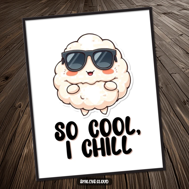 Funny digital art print of a fluffy cloud wearing sunglasses, striking a cool pose with a cheerful smirk, adding instant style.