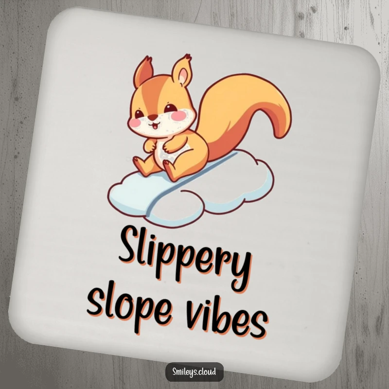 Funny squirrel coaster featuring a silly squirrel sliding down a cloud, a humorous and functional home accessory.