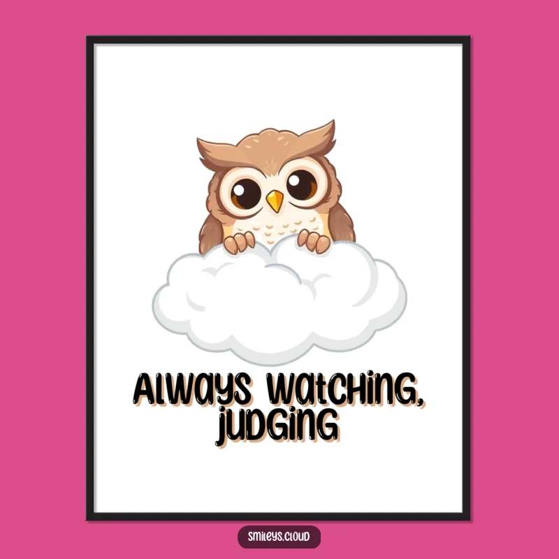 Funny Owl Cloud Peek Poster: Intriguing Wall Art for Thoughtful Spaces
