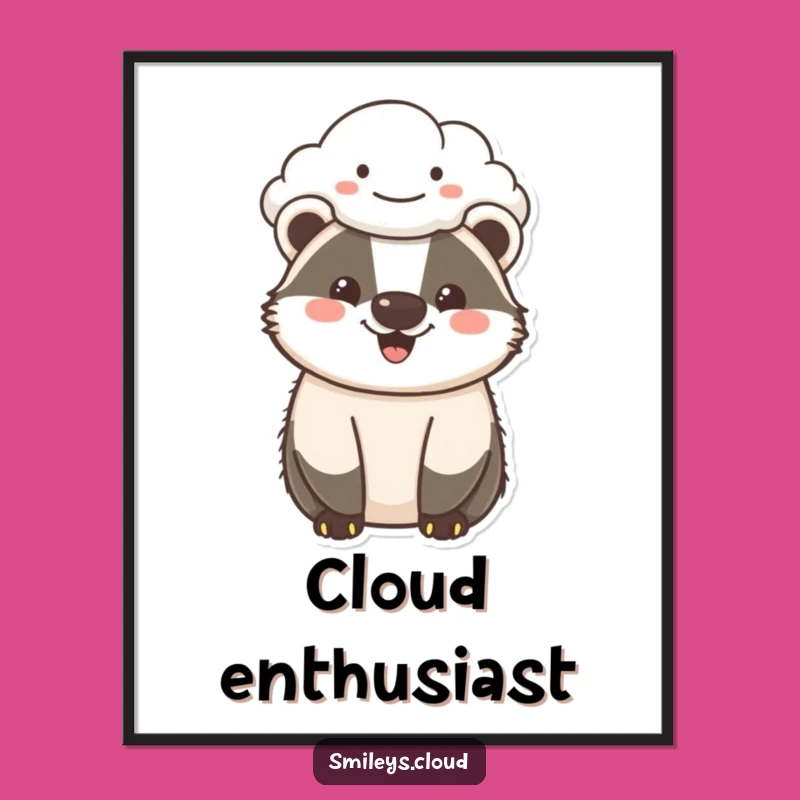 Funny Cheerful Badger Poster - Spread Joy with Funny Badger Art