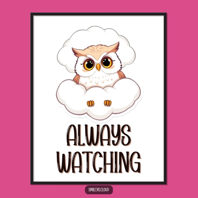 Funny Curious Owl Cloud Poster - Whimsical Art for Curious Minds!