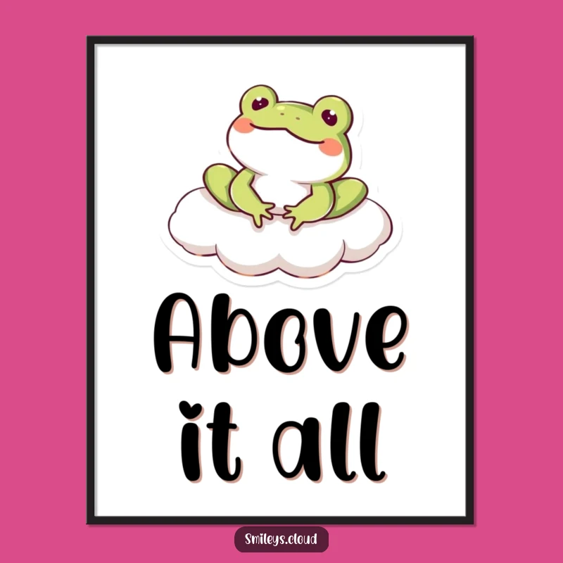 Funny Frog Cloud Serenity Poster - Hilarious Wall Art for Frog Fans