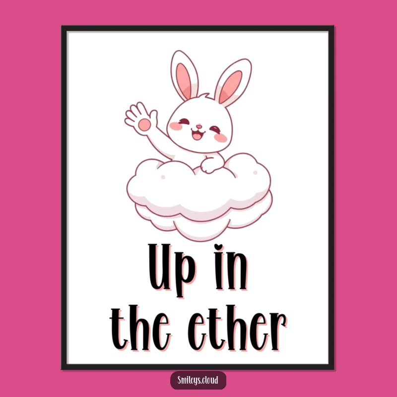 Funny Bunny Cloud Poster: Cheerful Floating Character Art, Unique Funny Gift