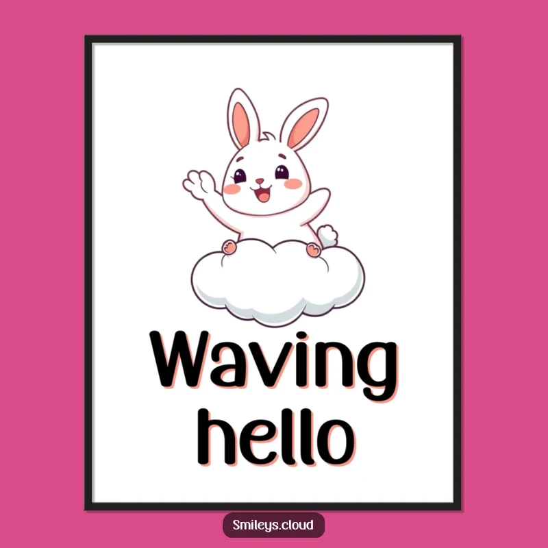 Funny Bunny Poster: Happy Cloud Waving Art - Joyful Wall Decor Gift!